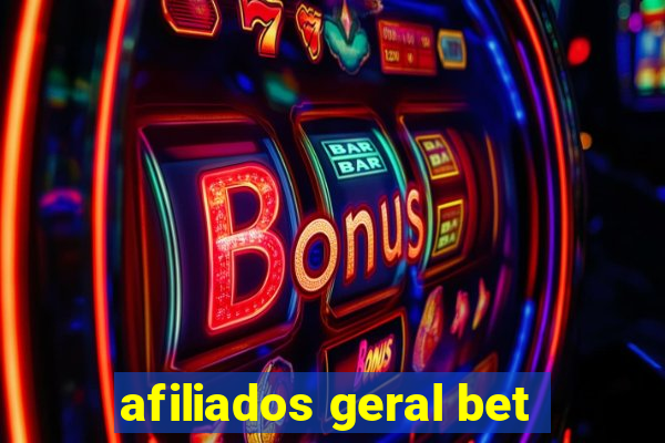 afiliados geral bet